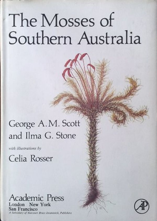 Cover Art for 9780126338508, Mosses of Southern Australia by George A. m. Scott, Ilma G. Stobe