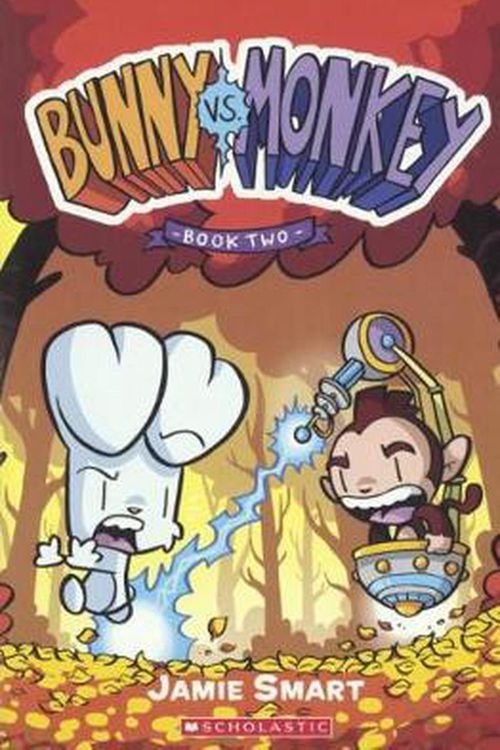 Cover Art for 9780606397247, Bunny vs. Monkey, Book 2 by Jamie Smart