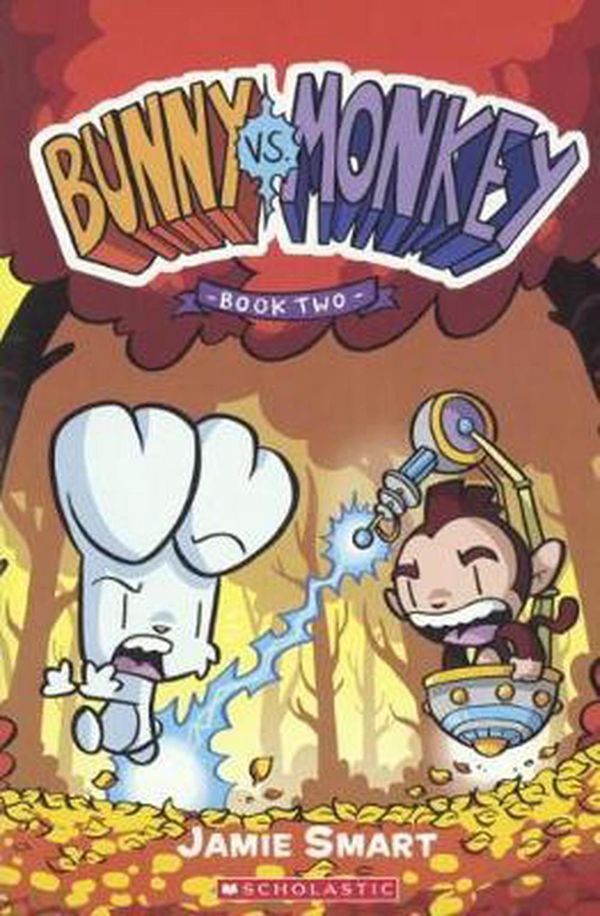 Cover Art for 9780606397247, Bunny vs. Monkey, Book 2 by Jamie Smart