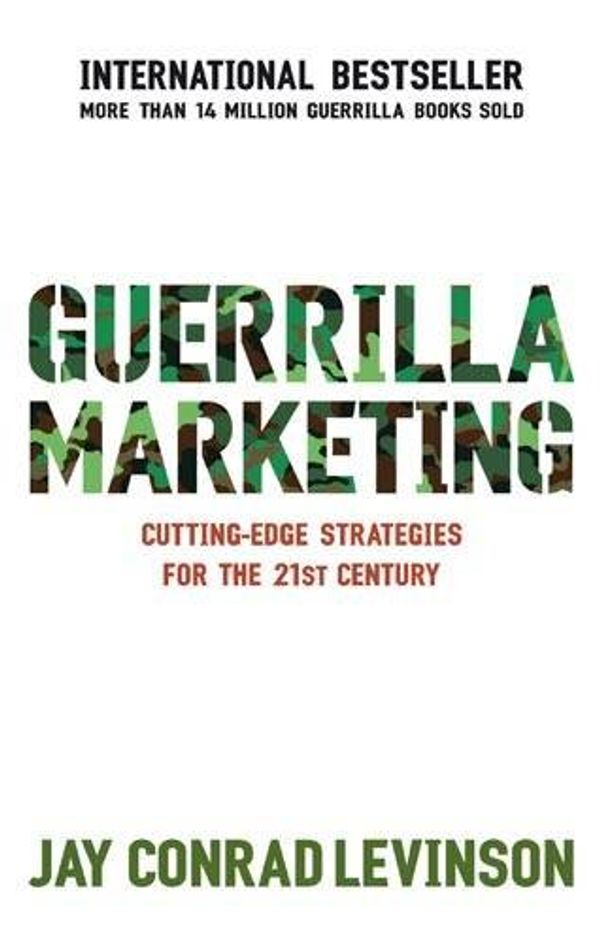 Cover Art for 9780749940805, Guerrilla Marketing by Jay Conrad Levinson