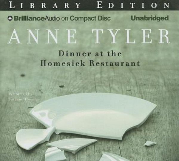 Cover Art for 9781469280820, Dinner at the Homesick Restaurant by Anne Tyler