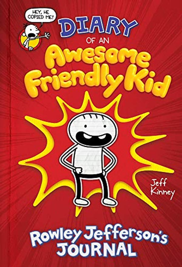 Cover Art for B07L1TC1F7, Diary of an Awesome Friendly Kid: Rowley Jefferson's Journal by Jeff Kinney