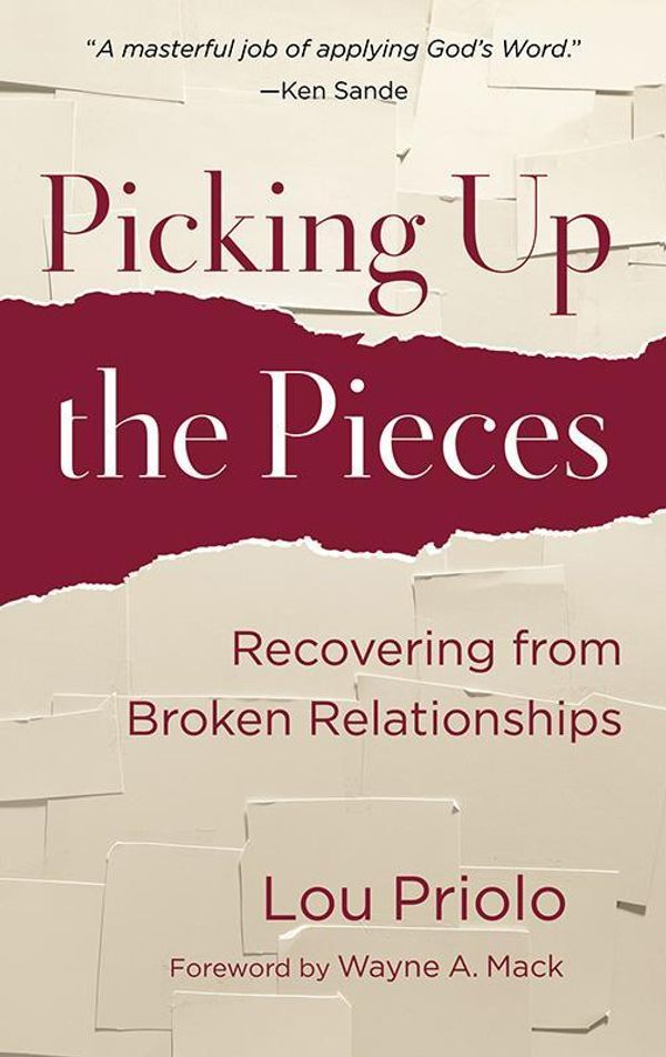 Cover Art for 9781596383807, Picking Up the Pieces by Lou Priolo