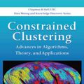 Cover Art for 9781584889960, Constrained Clustering by Teter, Hannah, Schultz, Tawnya, Teter, Hannah and Schultz, Tawnya
