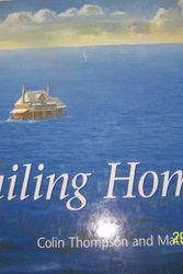 Cover Art for 9780733603792, Sailing Home by Colin Edward Thompson, Matthew Ottley