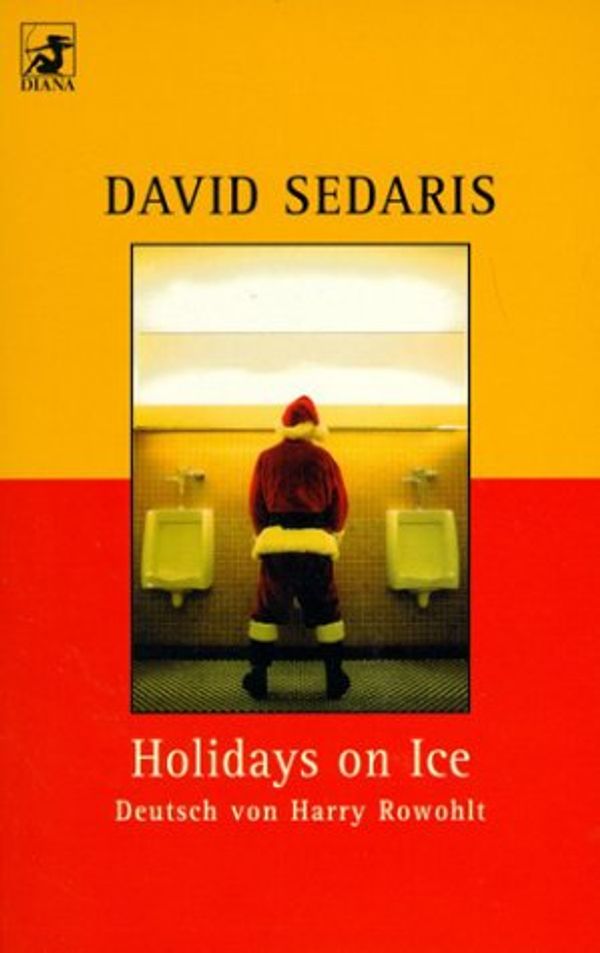 Cover Art for 9783453210370, Holidays on Ice by David Sedaris