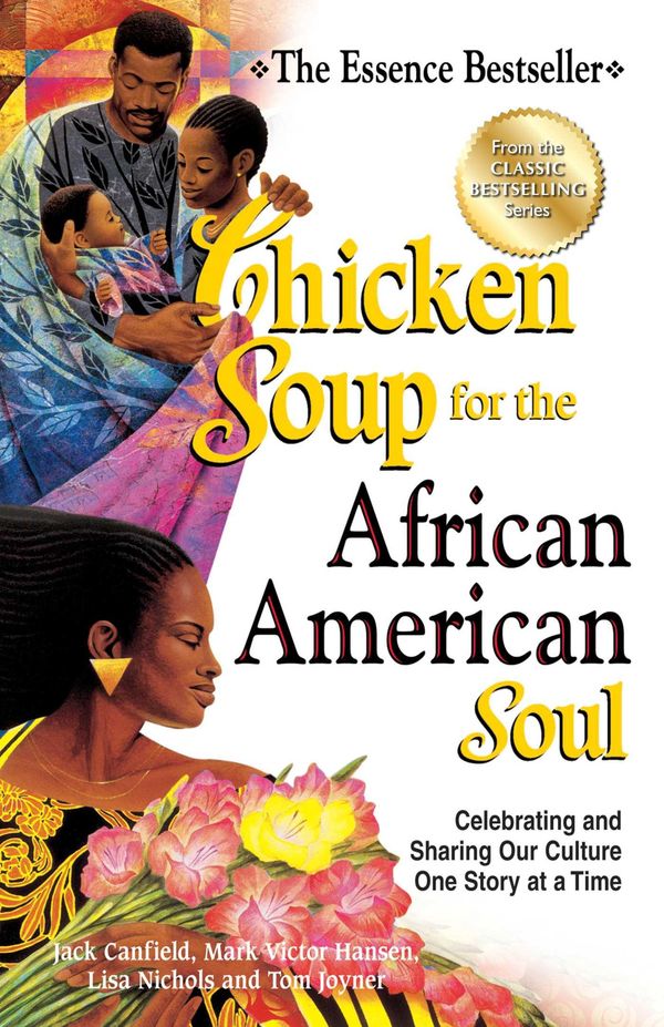 Cover Art for 9781453279953, Chicken Soup for the African American Soul by Jack Canfield