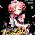 Cover Art for B07WQWSKHH, Magical Girl Raising Project, Vol. 8 (light novel): Aces (Magical Girl Raising Project (light novel)) by Asari Endou