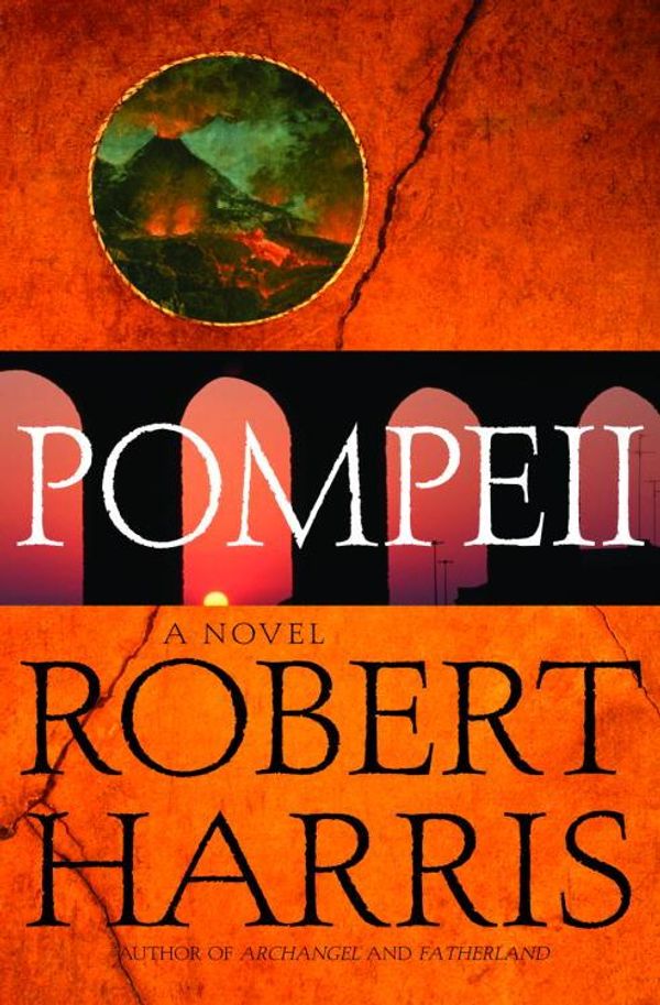 Cover Art for 9781588363930, Pompeii by Robert Harris