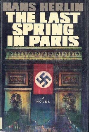 Cover Art for 9780233977102, Last Spring in Paris by Hans Herlin