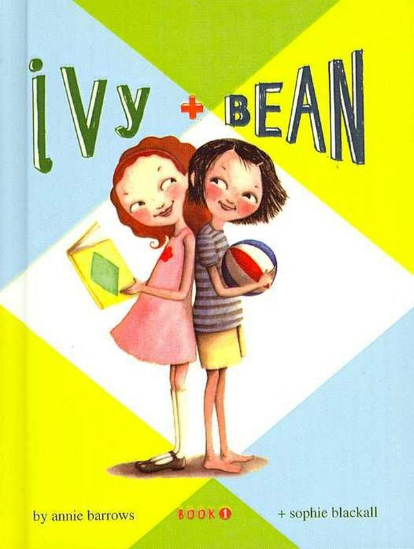 Cover Art for 9780756981426, Ivy + Bean, Book 1 by Annie Barrows