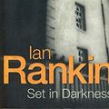 Cover Art for 9780752832463, Set In Darkness (Inspector Rebus) by Ian Rankin
