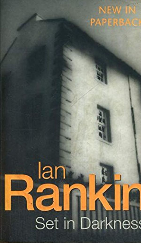 Cover Art for 9780752832463, Set In Darkness (Inspector Rebus) by Ian Rankin