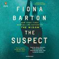 Cover Art for 9781524779962, The Suspect by Fiona Barton