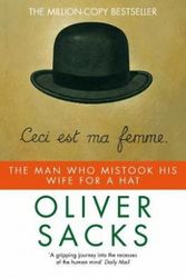 Cover Art for 9780330294911, The Man Who Mistook His Wife for a Hat by Oliver Sacks
