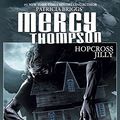 Cover Art for B011LYG4D0, Patricia Briggs' Mercy Thompson: Hopcross Jilly by Patricia Briggs, Rik Hoskin