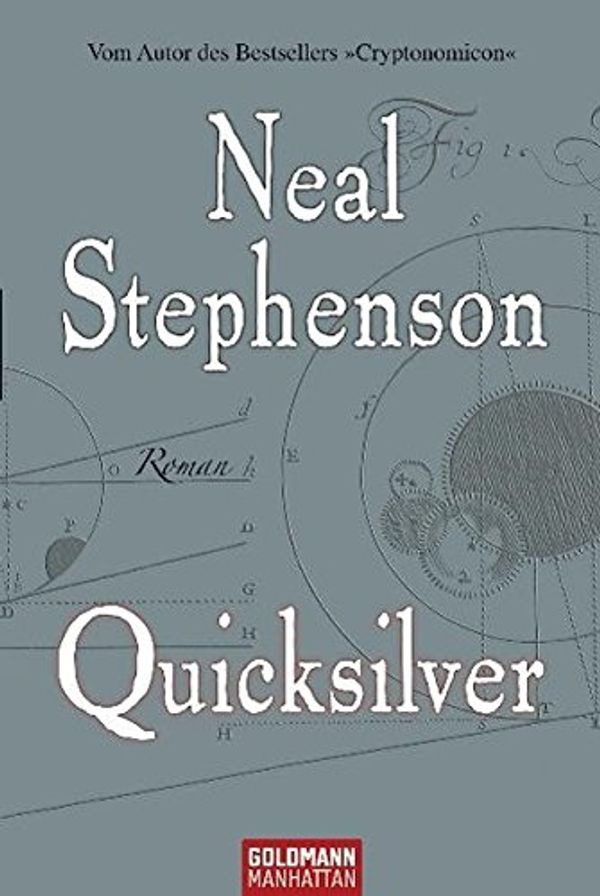 Cover Art for 9783442542741, Quicksilver by Neal Stephenson