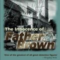Cover Art for 9781842329917, The Innocence of Father Brown by G K. Chesterton