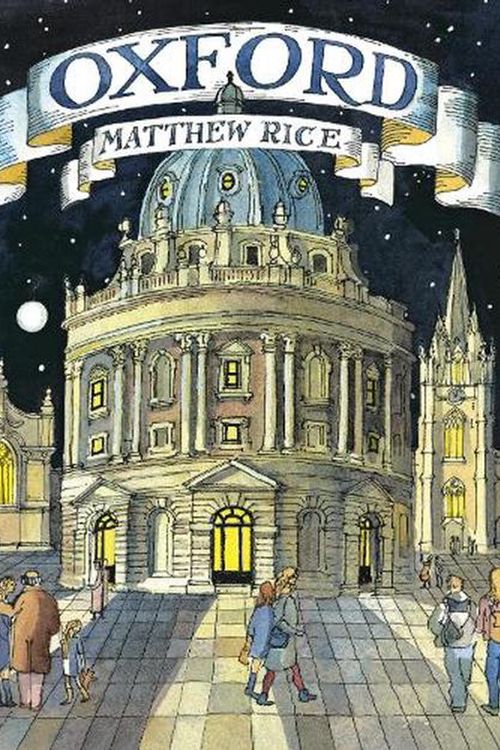 Cover Art for 9780711295711, Oxford by Matthew Rice