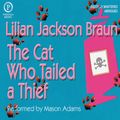 Cover Art for B0000545LJ, The Cat Who Tailed a Thief by Lilian Jackson Braun