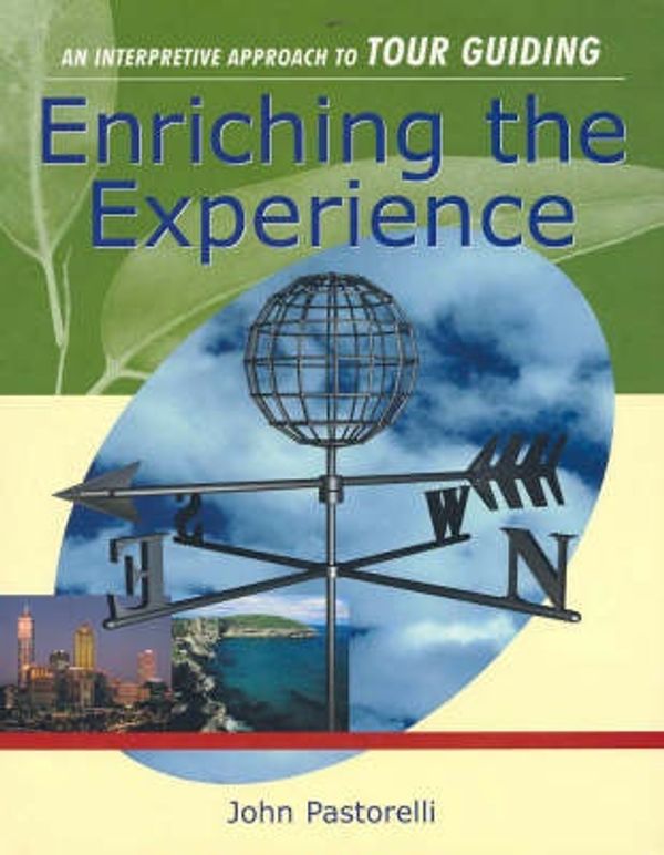 Cover Art for 9781862505223, Enriching the Experience by John Pastorelli