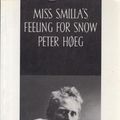 Cover Art for 9780002713337, Miss Smilla's Feeling for Snow by Peter Hoeg