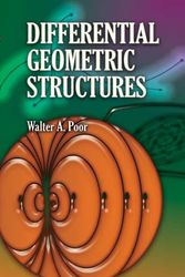 Cover Art for 9780486458441, Differential Geometric Structures by Walter A. Poor