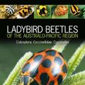 Cover Art for 9781486303878, Ladybird Beetles of the Australo-Pacific Region by Ślipiński, Adam, Jiahui Li, Hong Pang