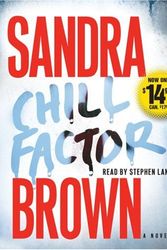 Cover Art for 9781416593522, Chill Factor by Sandra Brown