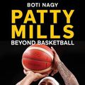 Cover Art for 9781922810106, Patty Mills: Beyond Basketball by Boti Nagy