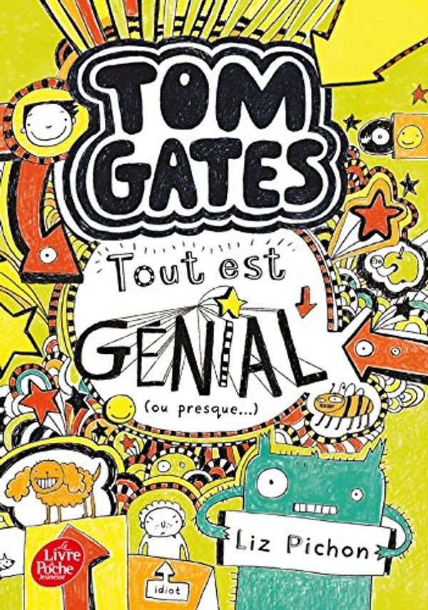 Cover Art for 9782019109868, Tom Gates, Tome 3 : by Liz Pichon