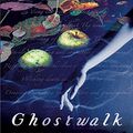 Cover Art for 9780297851363, Ghostwalk by Rebecca Stott