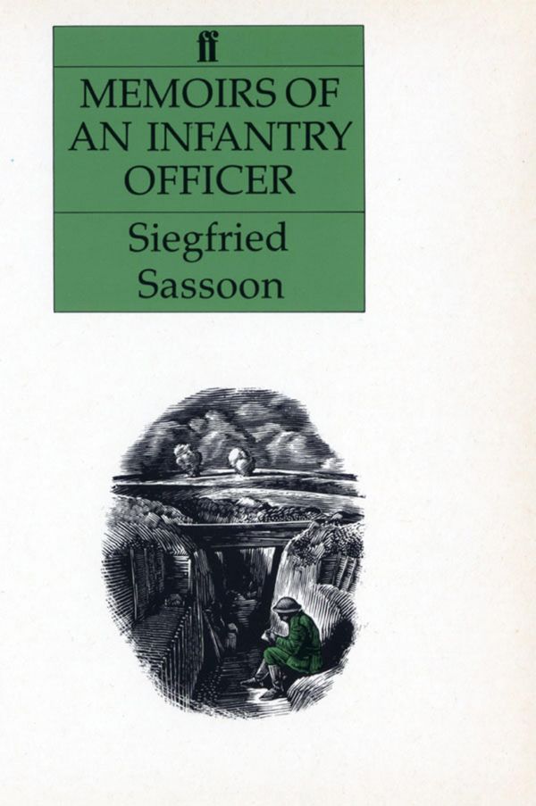 Cover Art for 9780571268443, Memoirs of an Infantry Officer by Siegfried Sassoon