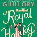 Cover Art for 9781472264978, Royal Holiday: The ONLY romance you need to read this Christmas! by Jasmine Guillory