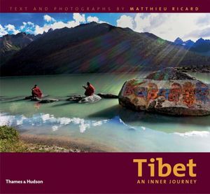 Cover Art for 9780500289051, Tibet: An Inner Journey by Matthieu Ricard