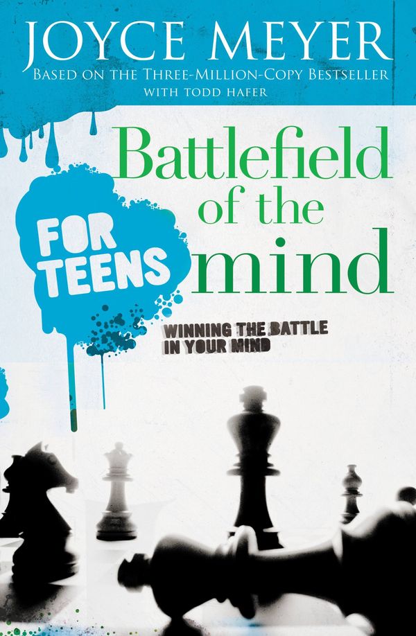Cover Art for 9780446697644, Battlefield of the Mind for Teens by Joyce Meyer
