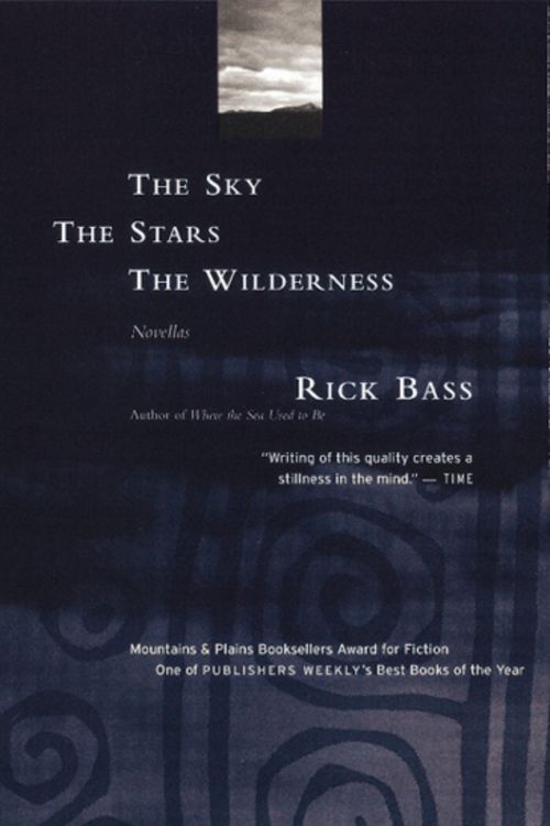 Cover Art for 9780395924754, The Sky, the Stars and the Wilderness by Bass Rick