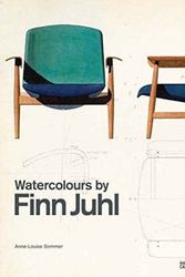 Cover Art for 9783775742092, Watercolours by Finn Juhl by Anne-Louise Sommer