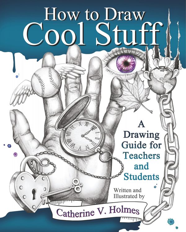 Cover Art for 9780615991429, How to Draw Cool Stuff by Catherine V. Holmes