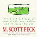 Cover Art for 9780712618199, The Road Less Travelled: The New Psychology of Love, Traditional Values and Spiritual Growth by M. Scott Peck