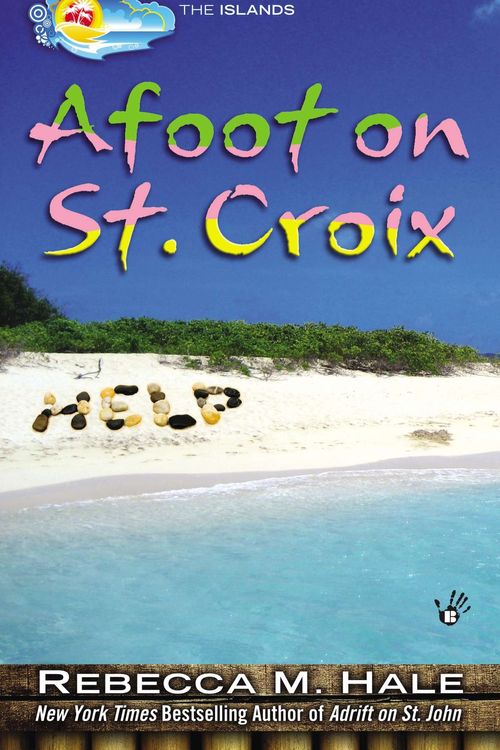 Cover Art for 9780425251959, Afoot on St. Croix by Rebecca M. Hale