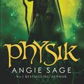 Cover Art for 9781408830864, Physik: Septimus Heap Book 3 by Angie Sage