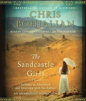 Cover Art for 9780307917379, The Sandcastle Girls by Christopher A. Bohjalian