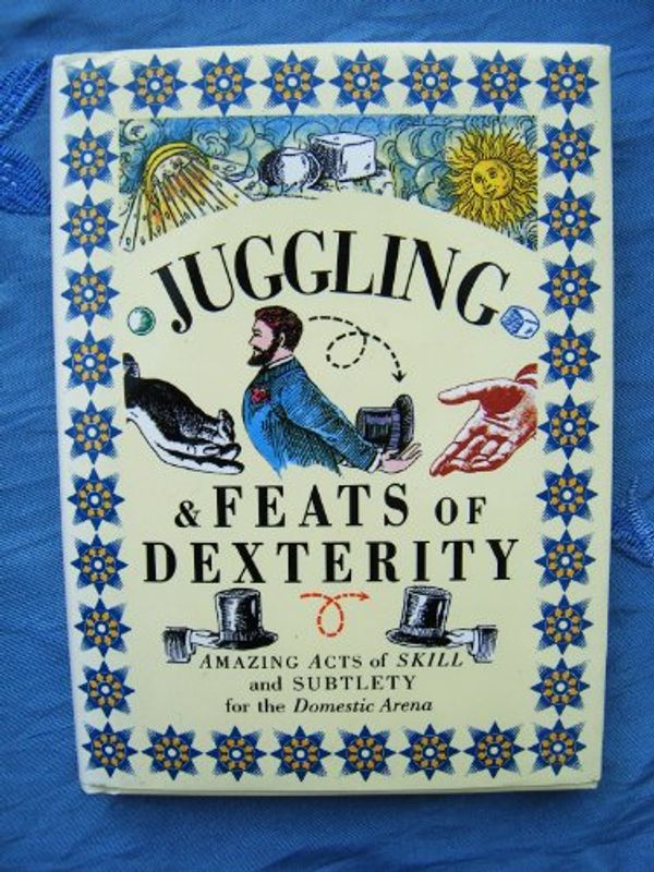 Cover Art for 9781852383619, Juggling & Feats of Dexterity (Pocket Entertainments) by Barnett, Paul