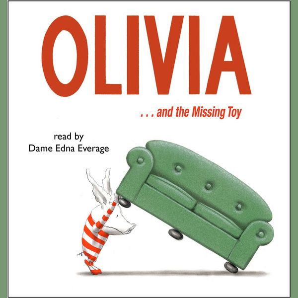 Cover Art for 9780743574747, Olivia... and the Missing Toy by Ian Falconer, Dame Edna Everage