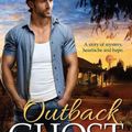 Cover Art for 9781743692820, Outback Ghost by Rachael Johns