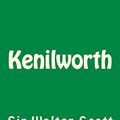 Cover Art for 9781492808183, Kenilworth by Sir Walter Scott