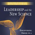 Cover Art for 9781609941307, Leadership and the New Science by Margaret J. Wheatley