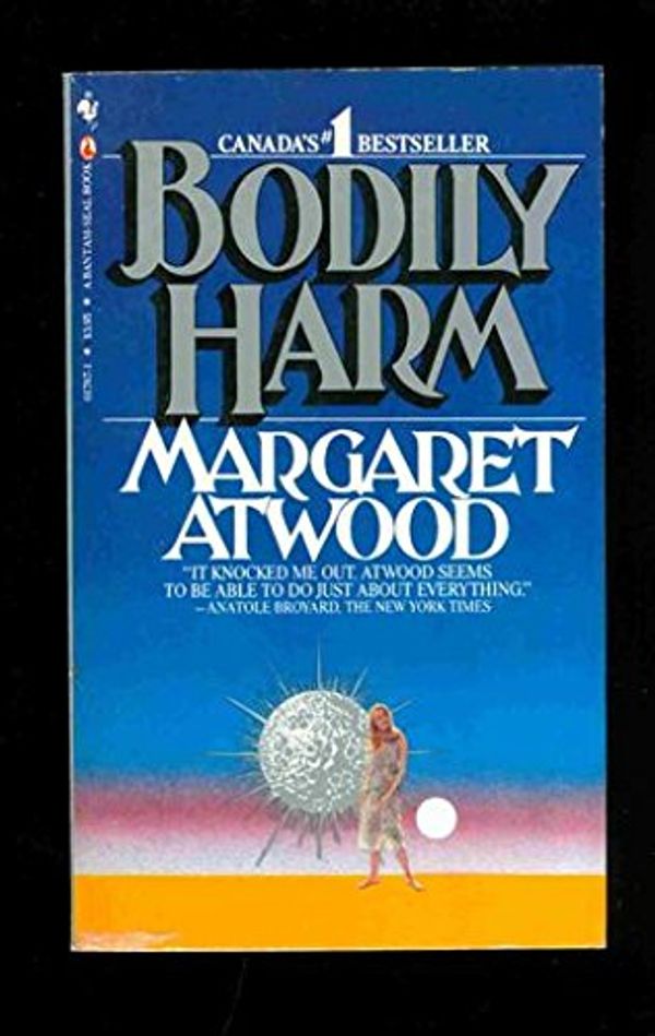 Cover Art for 9780770417673, Bodily harm by Margaret Atwood