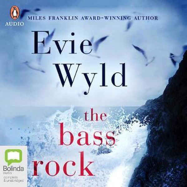 Cover Art for 9780655650959, The Bass Rock by Evie Wyld